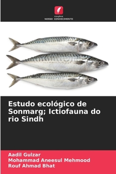 Paperback Estudo ecológico de Sonmarg; Ictiofauna do rio Sindh [Portuguese] Book