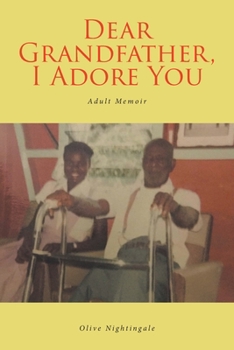 Paperback Dear Grandfather, I Adore You Book