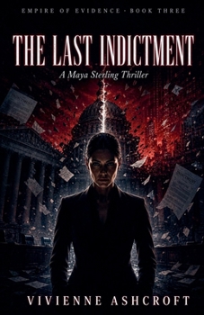 The Last Indictment: Her husband built the case of a lifetime. (Empire of Evidence)