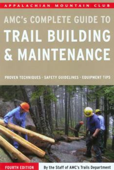Paperback Complete Guide to Trail Building and Maintenance Book