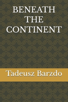 Paperback Beneath the Continent Book