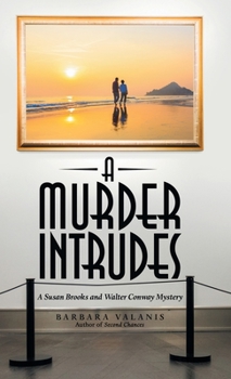 Hardcover A Murder Intrudes: A Susan Brooks and Walter Conway Mystery Book