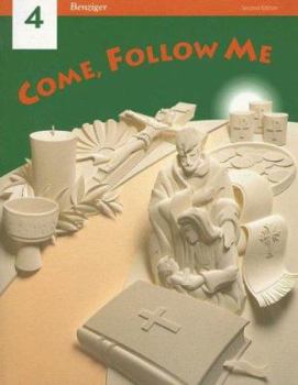 Paperback Come, Follow Me: Grade 4 Book