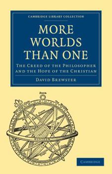 Paperback More Worlds Than One: The Creed of the Philosopher and the Hope of the Christian Book