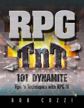 Paperback RPG Tnt: 101 Dynamite Tips 'n' Techniques with RPG IV Book
