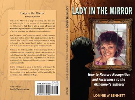 Paperback Lady In The Mirror: How to Restore Recognition and Awareness to the Alzheimer's Sufferer Book