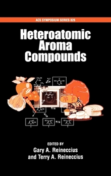 Heteroatomic Aroma Compounds (Acs Symposium Series)