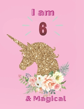 Unicorn SketchBook: I Am 6 & Magical With Unicorn Inside More Space for Sketching and Drawing and Writing Journal for Kids and Girls Marble Size 8.5in x 11in with 110 Pages