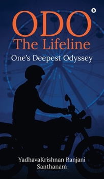 Hardcover ODO - The Lifeline: One's Deepest Odyssey Book