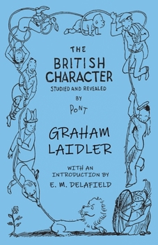 Paperback The British Character - Studied and Revealed Book
