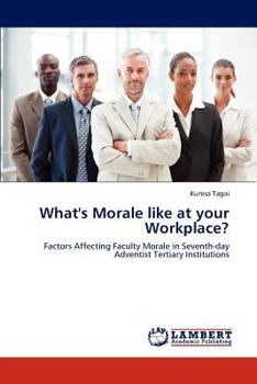 Paperback What's Morale like at your Workplace? Book