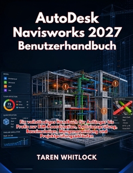 Paperback AutoDesk Navisworks 2027 Benutzerhandbuch [German] Book