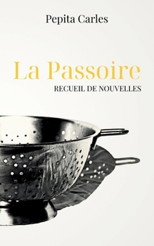 Paperback La Passoire [French] Book