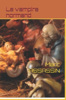 Paperback Le vampire normand [French] Book