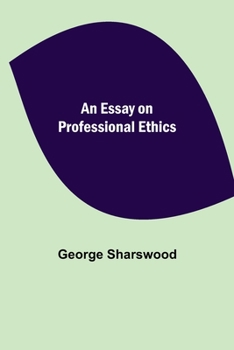 Paperback An Essay on Professional Ethics Book