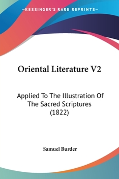 Paperback Oriental Literature V2: Applied To The Illustration Of The Sacred Scriptures (1822) Book