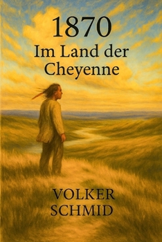 Paperback 1870 - Im Land der Cheyenne [German] Book
