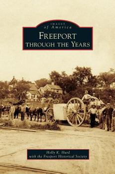 Hardcover Freeport Through the Years Book