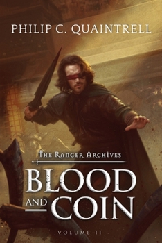 Paperback Blood and Coin: (The Ranger Archives: Book 2) Book