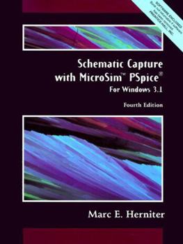 Paperback Schematic Capture with Microsim PSPICE for Windows 3.1 [With CDROM] Book