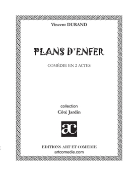 Paperback Plans d'enfer: Comédie en deux actes [French] Book