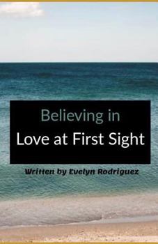 Paperback Believing in Love at First Sight Book