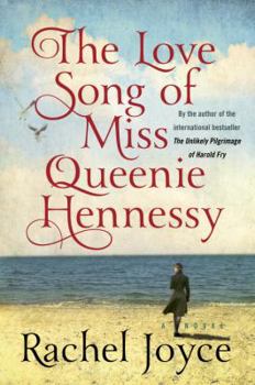 The Love Song of Miss Queenie Hennessy - Book #2 of the Harold Fry