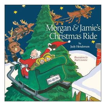 Paperback Morgan and Jamie's Christmas Ride Book