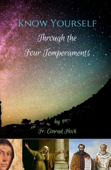 Paperback Know Yourself Through the Four Temperaments Book