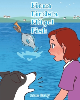 Paperback Fiona Finds a Flügel Fish Book