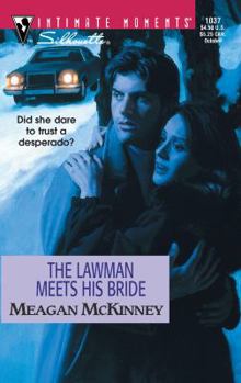 The Lawman Meets His Bride: Matched in Montana (Silhouette Intimate Moments No. 1037) (Intimate Moments, 1037) - Book #2 of the Matched in Montana