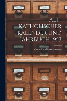Paperback Alt-Katholischer Kalender Und Jahrbuch 1953 Book