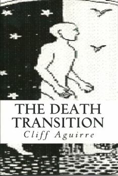 Paperback The Death Transition: The Process of Passing Over Book