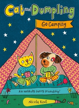 Paperback Cat and Dumpling Go Camping: An Unlikely Furry Friendship! Volume 3 Book