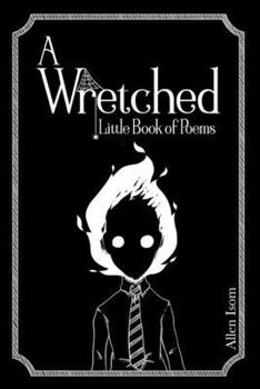 A Wretched Little Book of Poems