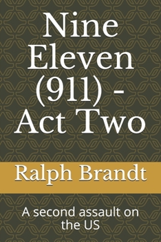 Paperback Nine Eleven (911) - Act Two: A second assault on the US Book