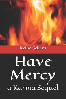 Paperback Have Mercy: a Karma Sequel Book