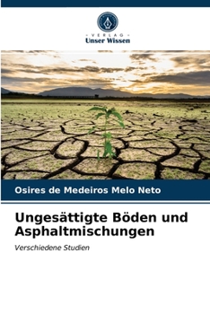Paperback Ungesättigte Böden und Asphaltmischungen [German] Book