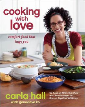 Hardcover Cooking with Love: Comfort Food That Hugs You Book