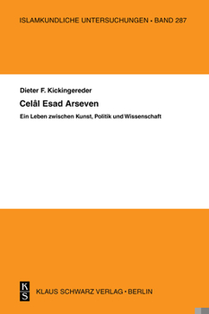 Paperback Celal Esad Arseven: Ein Leben Zwischen Kunst, Politik Und Wissenschaft [German] Book