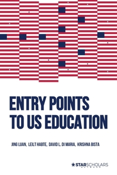 Paperback Entry Points to US Education: Accessing the Next Wave of Growth Book