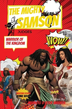 Paperback The Mighty Samson and Delilah [Large Print] Book