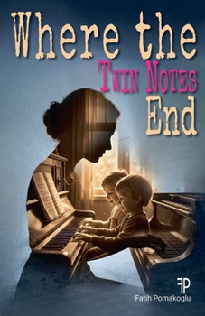 Paperback Where the Twin Notes End Book