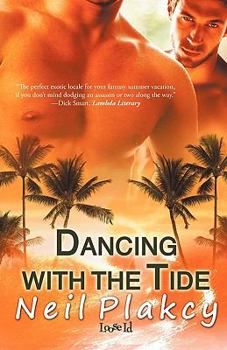 Dancing With The Tide - Book #2 of the Have Body, Will Guard