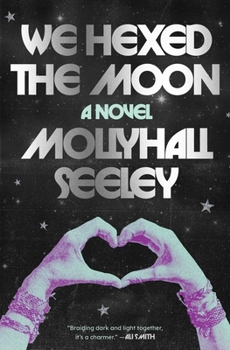 Paperback We Hexed the Moon Book