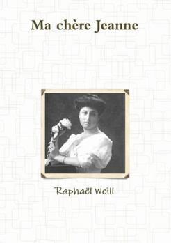 Paperback Ma chère Jeanne (French Edition) [French] Book