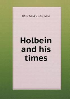 Paperback Holbein and his times Book