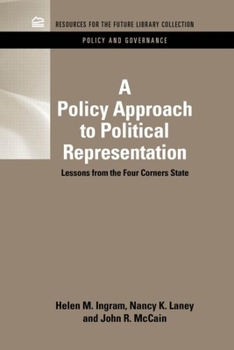 Hardcover A Policy Approach to Political Representation: Lessons from the Four Corners States Book