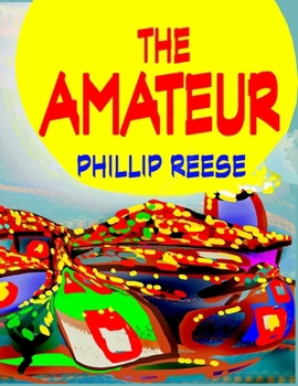 Paperback The Amateur: 2nd Edition Book