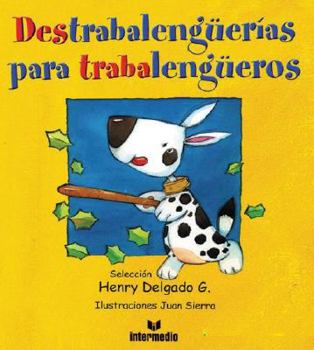 Hardcover Destrabalenguerias para Trabalengueros/ Tongue Twisters for Tongue Twisterers (Spanish Edition) [Spanish] Book